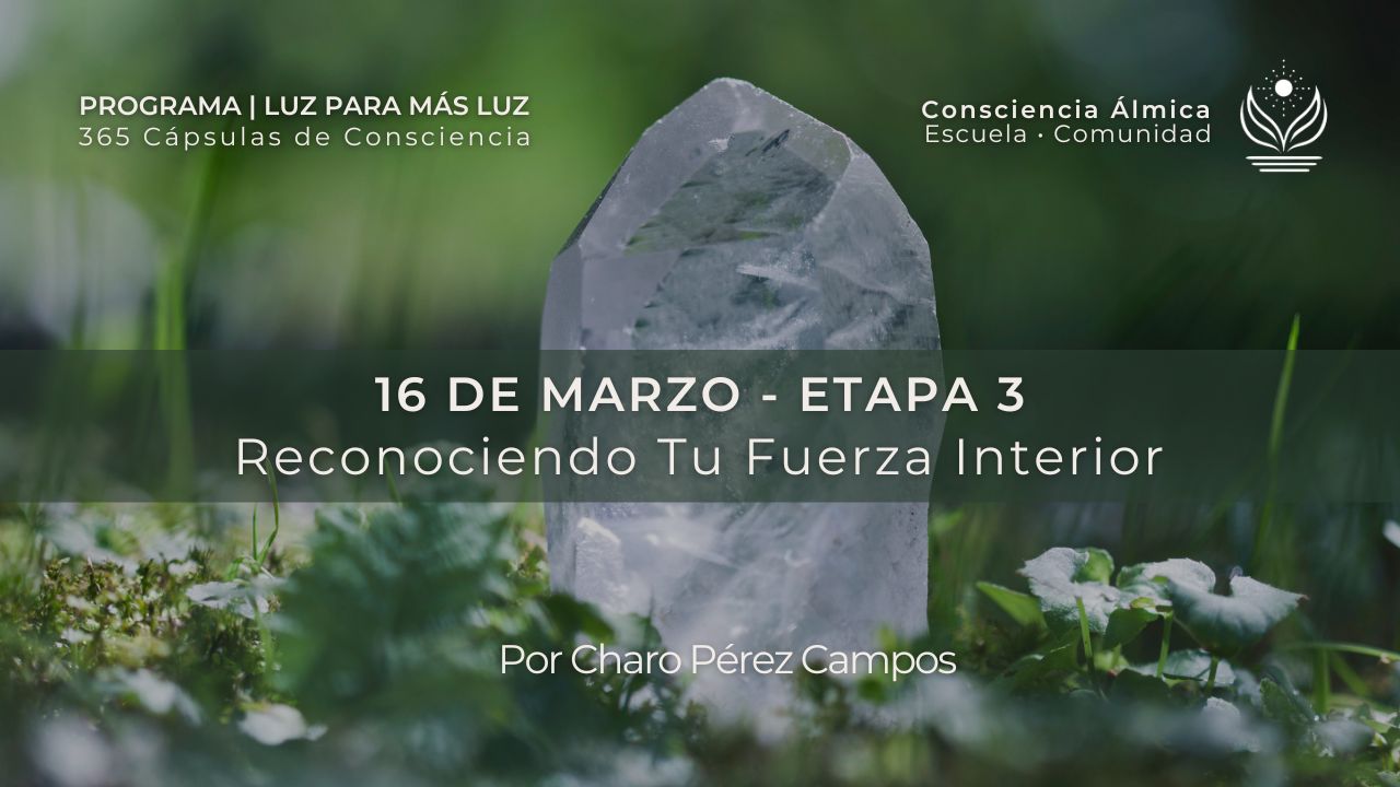 DÍA 16 | RECONOCIENDO TU FUERZA INTERIOR
